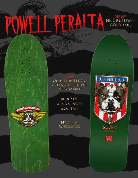 Powell Peralta Retro Hill Bulldog Deck 15 - Green Gold Foil 1